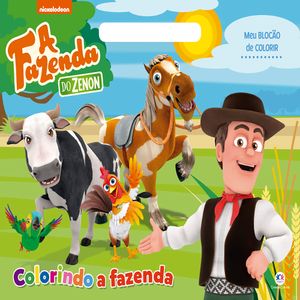 Blocão A Fazenda do Zenon Colorindo A Fazenda - Ciranda Cultural