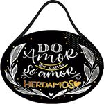 Placa_Decorativa_Redonda_Redondo_do_Amor_Que_Damos_28x20cm_Ref.JPL2192_Nsw