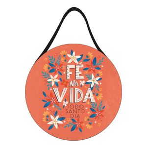 Placa Decorativa Com Corda "Fé Na Vida Todo Santo Dia" Mdf JPL2239 - Nsw
