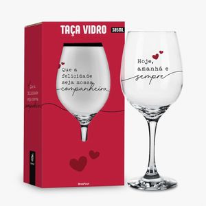 Taça Vinho Hoje, Amanhã E Sempre Vidro 385ml 14510 - Brasfoot
