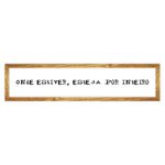 Quadro_de_Mesa_Luxo_Rústico_Frases_Madeira_Sortido_10x50cm_Ref.106_Art_Frame