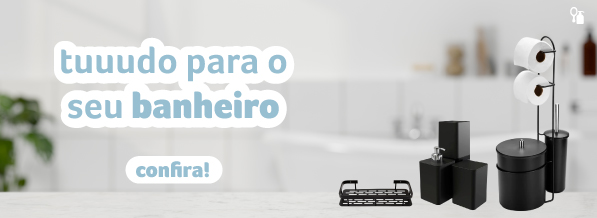 Tudo para o seu banheiro