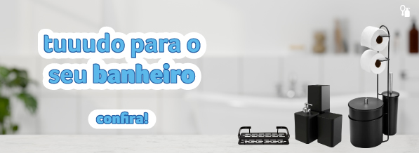 Tudo para o seu banheiro
